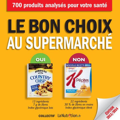couverture de : le bon choix au supermarch&eacute;